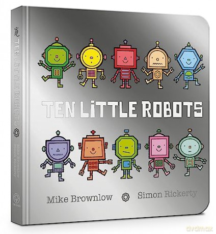 Ten Little Robots - Mike Brownlow [KSIĄŻKA]