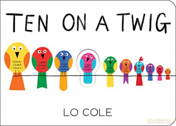 Ten On A Twig - Lo Cole [KSIĄŻKA]