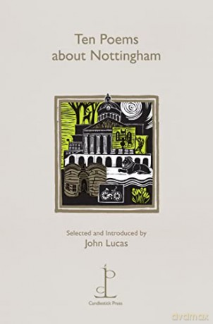 Ten Poems About Nottingham - John Lucas [KSIĄŻKA]