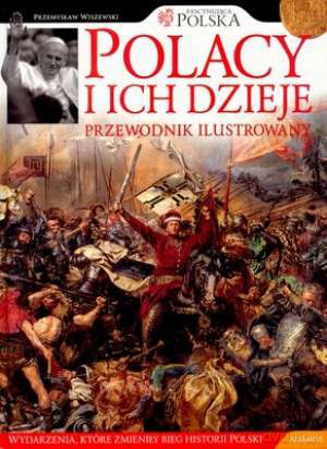 Polacy I Ich Dzieje - Wiszewski Przemysław [KSIĄŻKA]