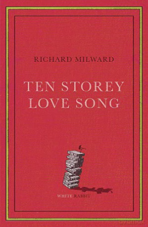 Ten Storey Love Song - Richard Milward [KSIĄŻKA]