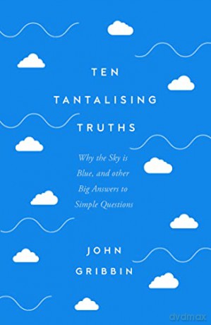 Ten Tantalising Truths - John Gribbin [KSIĄŻKA]