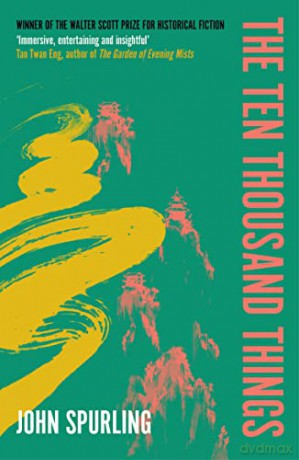 Ten Thousand Things - John Spurling [KSIĄŻKA]