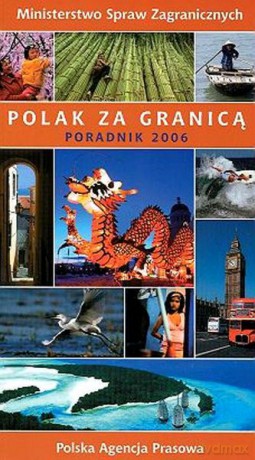 Polak Za Granicą Poradnik 2006 [KSIĄŻKA]