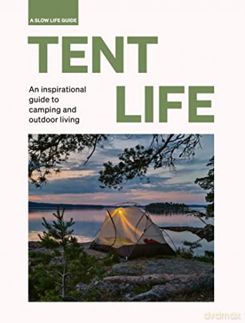 Tent Life - S A Santabarbara [KSIĄŻKA]