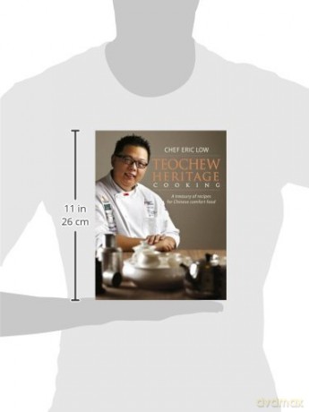 Teochew Heritage Cooking - Eric Low [KSIĄŻKA]