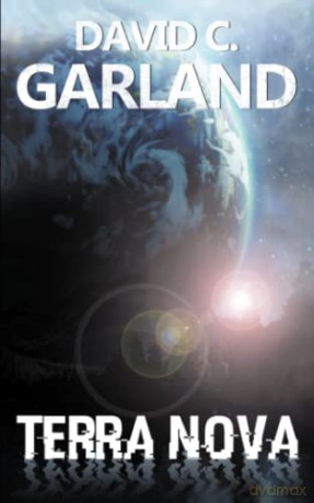 Terra Nova - David C. Garland [KSIĄŻKA]