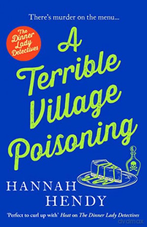 Terrible Village Poisoning - Hannah Hendy [KSIĄŻKA]