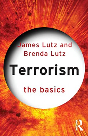 Terrorism The Basics - James Lutz [KSIĄŻKA]