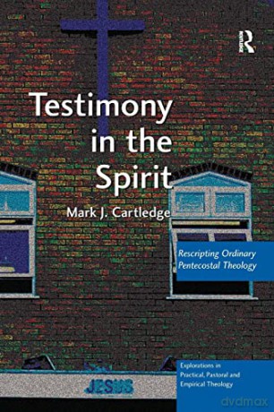Testimony In The Spirit Rpd - Cartledge [KSIĄŻKA]