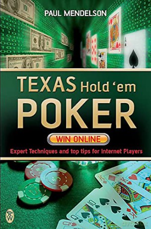 Texas Hold'em Poker Win Online - Paul Mendelson [KSIĄŻKA]