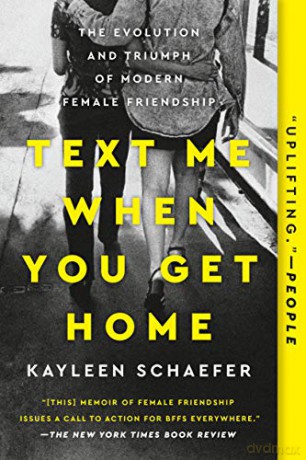Text Me When You Get Home - Kayleen Schaefer [KSIĄŻKA]