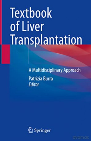 Textbook Of Liver Transplantation - Patrizia Burra [KSIĄŻKA]