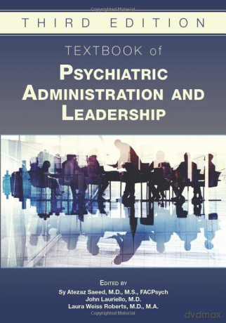 Textbook Of Psychiatric Administration [KSIĄŻKA]