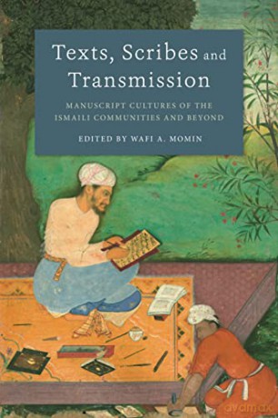Texts Scribes And Transmission - Momin Wafi A [KSIĄŻKA]