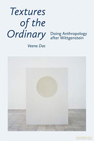 Textures Of The Ordinary - Veena Das [KSIĄŻKA]