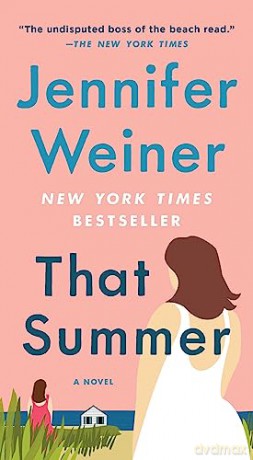 That Summer - Jennifer Weiner [KSIĄŻKA]