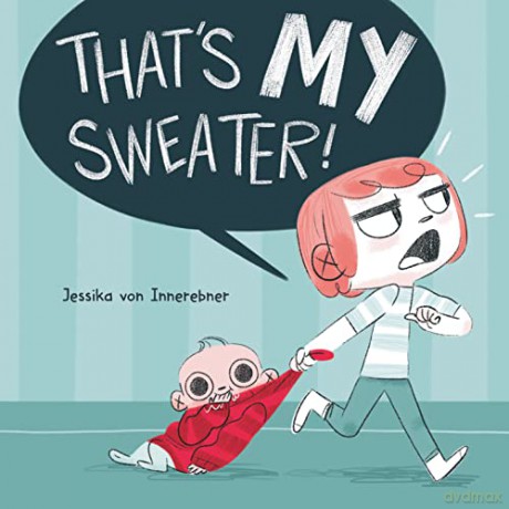 Thats My Sweater - Von Jes Innerebner [KSIĄŻKA]