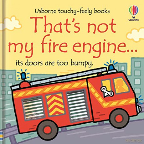Thats Not My Fire Engine - Fiona Watt [KSIĄŻKA]