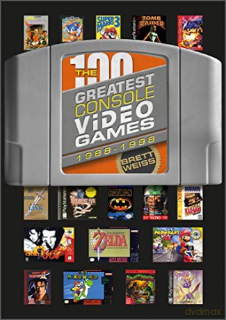 The 100 Greatest Console Video Games - Brett Weiss [KSIĄŻKA]