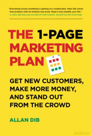 The 1-Page Marketing Plan - Dib Allen [KSIĄŻKA]