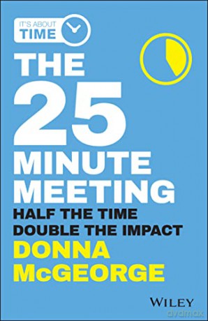 The 25 Minute Meeting [KSIĄŻKA]