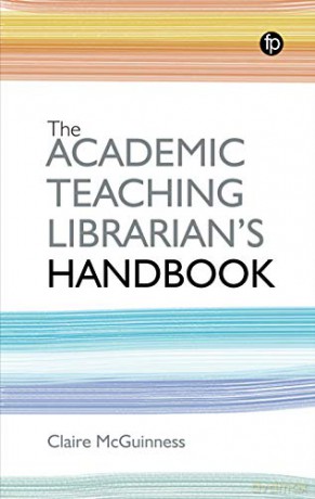The Academic Teaching Librarians H - Claire Mcguinness [KSIĄŻKA]
