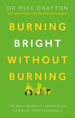 The Anti-Burnout Workbook - Drayton Michael [KSIĄŻKA]