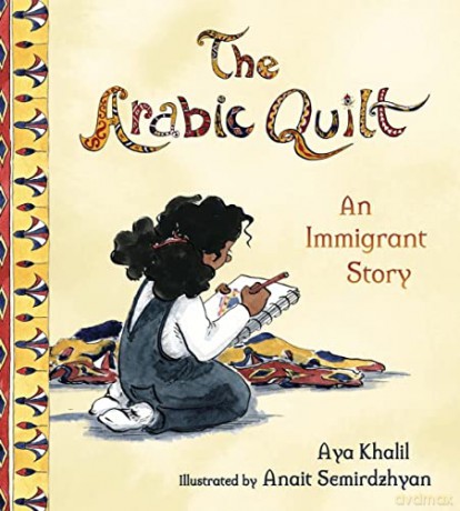The Arabic Quilt 8211 An Immigrant S [KSIĄŻKA]