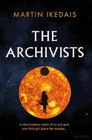 The Archivists - Ikedais Martin [KSIĄŻKA]