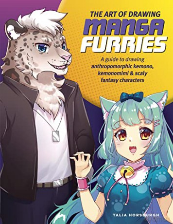 The Art Of Drawing Manga Furries - Talia Horsburgh [KSIĄŻKA]