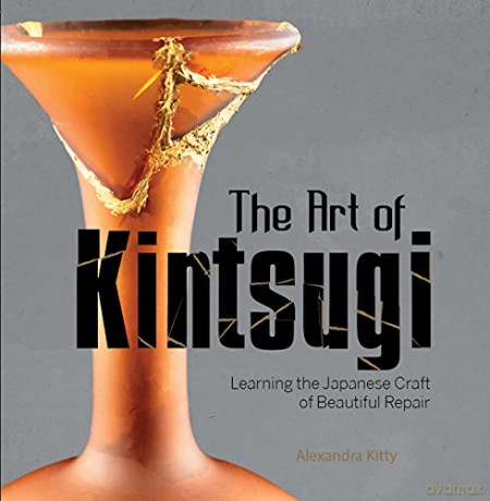The Art Of Kintsugi - Alexandra Kitty [KSIĄŻKA]