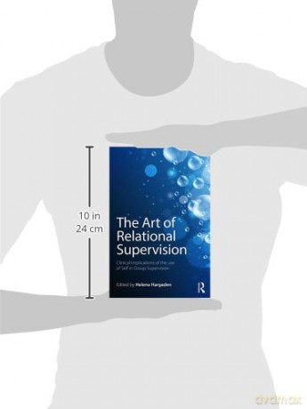 The Art Of Relational Supervision: Clini - Helena Hargaden [KSIĄŻKA]