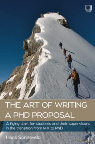 The Art Of Writing A Phd Proposal A Ha [KSIĄŻKA]