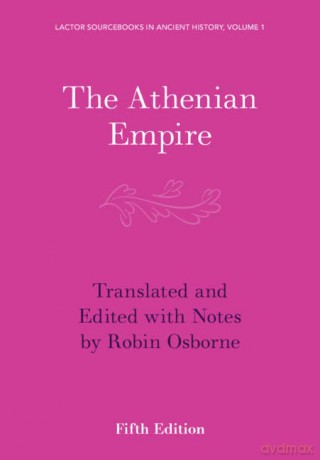 The Athenian Empire - Translate Edited An [KSIĄŻKA]