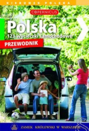 Polska,123 Wycieczki Samochodowe Przewodnik [KSIĄŻKA]