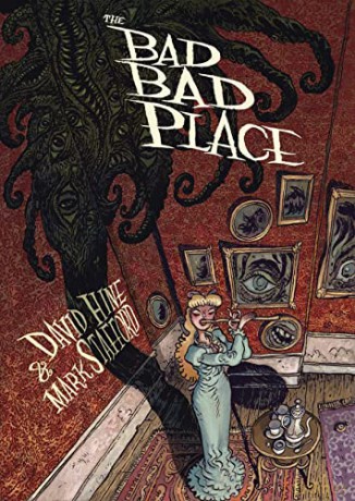 The Bad Bad Place - David Hine [KSIĄŻKA]