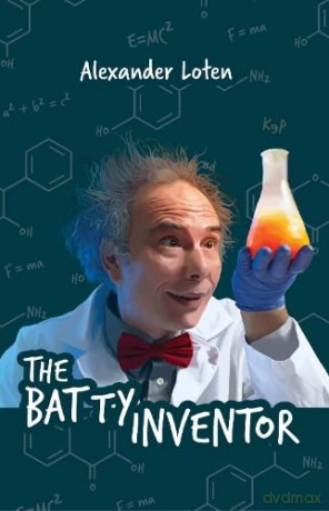 The Batty Inventor - Loten Alexander [KSIĄŻKA]