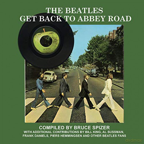 The Beatles Get Back To Abbey Road - Bruce Spizer [KSIĄŻKA]