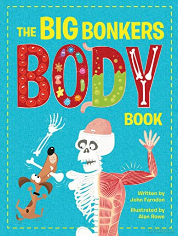 The Big Bonkers Body Book - John Farndon [KSIĄŻKA]