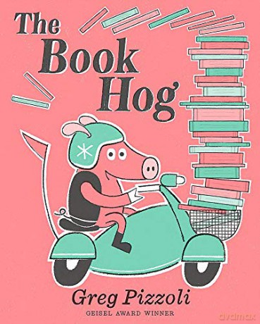 The Book Hog - Greg Pizzoli [KSIĄŻKA]