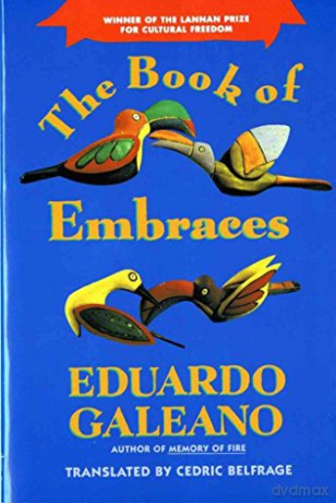 The Book Of Embraces Paper - Eduardo Galeano [KSIĄŻKA]