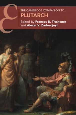 The Cambridge Companion To Plutarch - Edited By Frances B. [KSIĄŻKA]