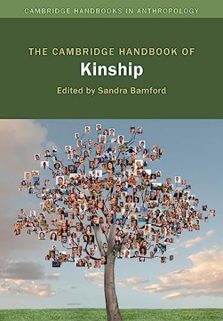 The Cambridge Handbook Of Kinship - Edited By Sandra Bam [KSIĄŻKA]
