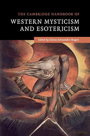 The Cambridge Handbook Of Western Mysti - Edited By Glenn Alex [KSIĄŻKA]