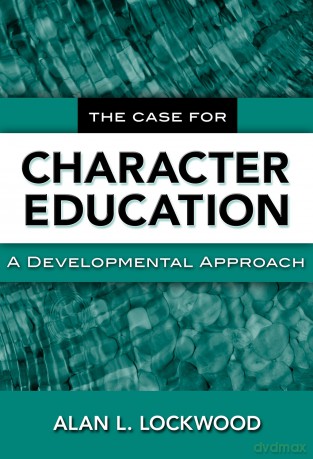 The Case For Character Education A Deve [KSIĄŻKA]