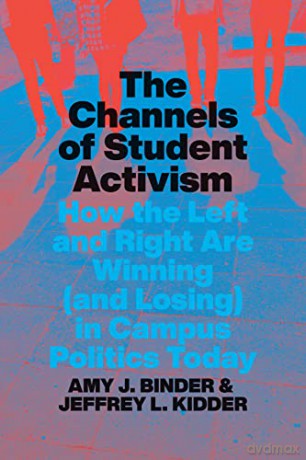 The Channels Of Student Activism 8211 [KSIĄŻKA]