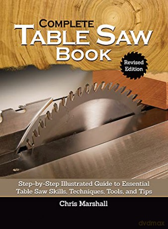 The Complete Table Saw Book Revis - Marshall Chris [KSIĄŻKA]