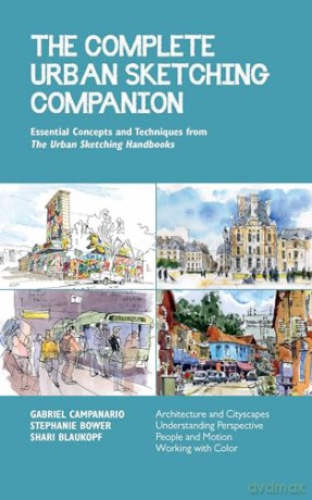 The Complete Urban Sketching Companion - Shari Blaukopf Step [KSIĄŻKA]