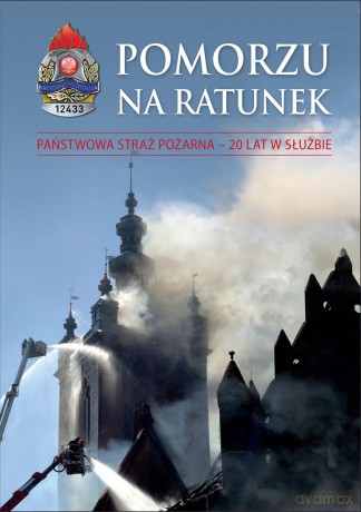 Pomorzu Na Ratunek - Kosycarz M. [KSIĄŻKA]
